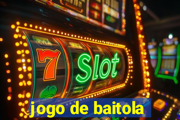 jogo de baitola